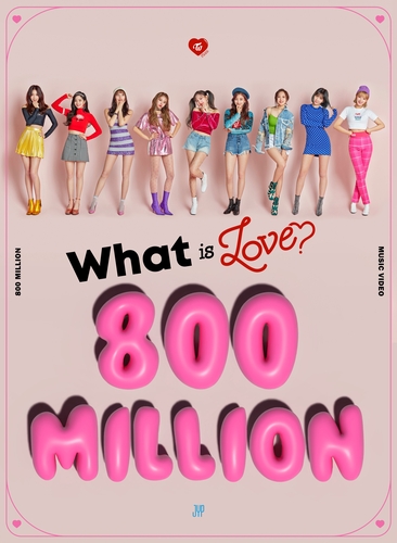 This photo provided by JYP Entertainment on July 29, 2024, shows a poster celebrating TWICE's "What is Love?" music video surpassing 800 million YouTube views. (PHOTO NOT FOR SALE) (Yonhap)